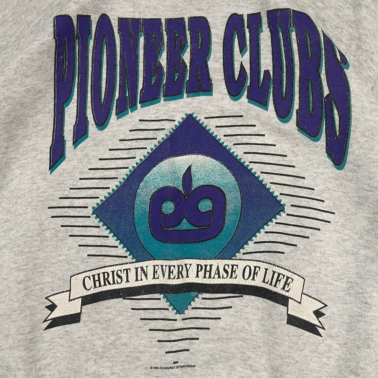 Pioneer Club Christ In Every Phase Of Life 1995 vintage sweatshirt