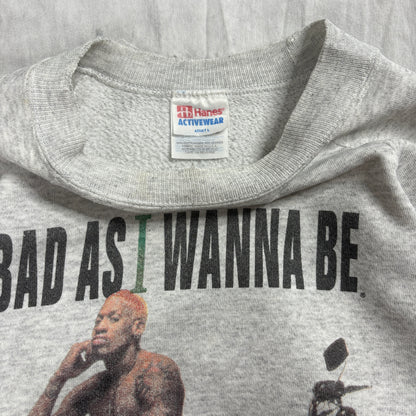 Dennis Rodman Bad As I Wanna Be 1996 vintage sweatshirt